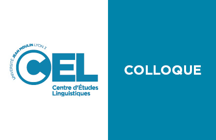 CEL Colloque International